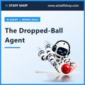 The Dropped-Ball Agent product cover with AI Staff Shop robot mascot diving to catch a red ball