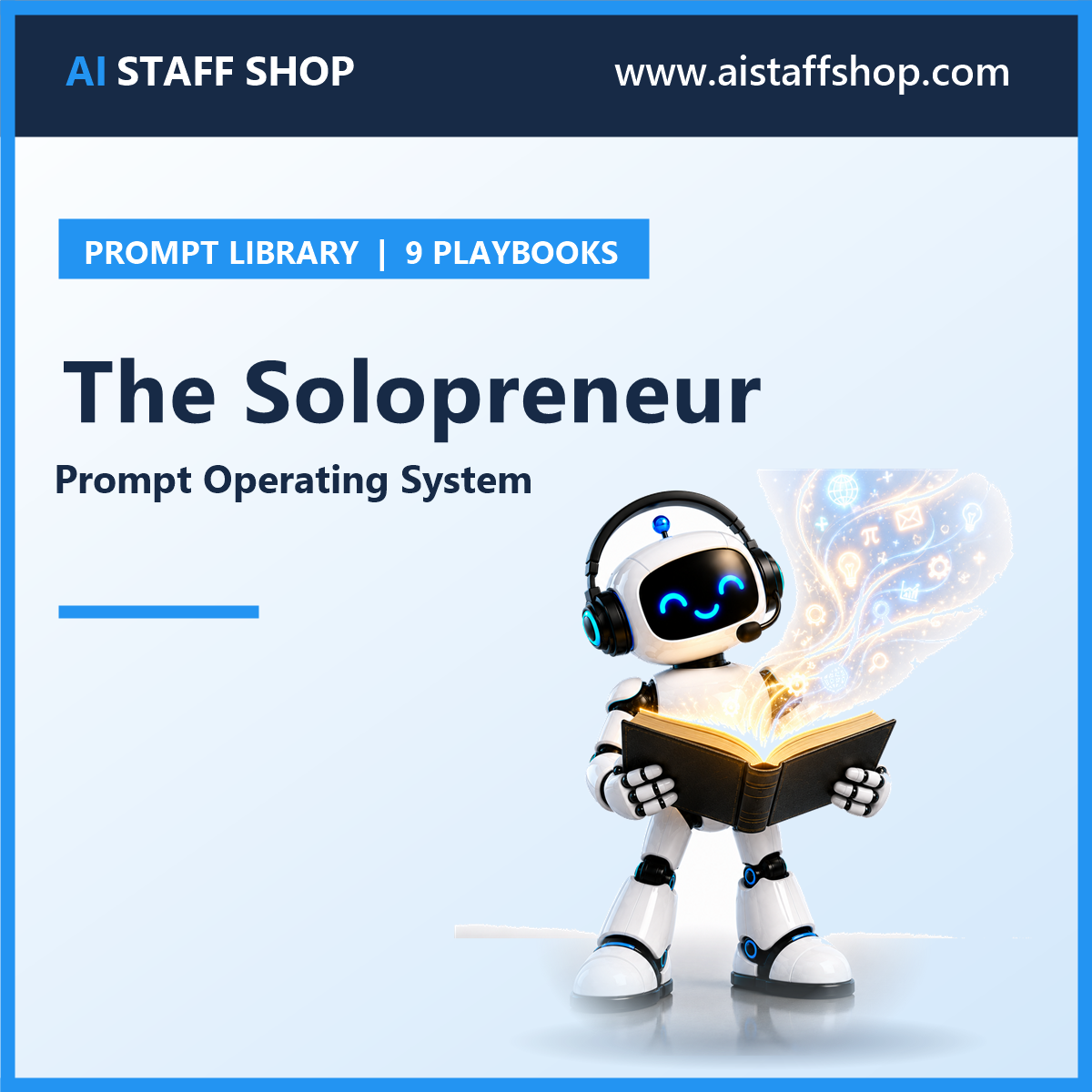 The Solopreneur Prompt Operating System product cover with AI Staff Shop robot mascot reading a glowing book of prompts