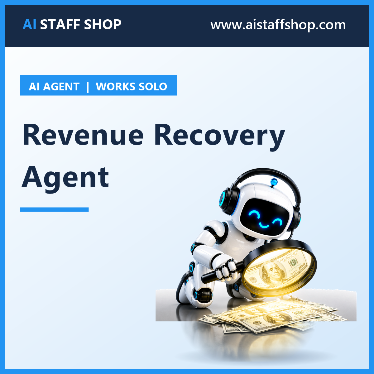 Revenue Recovery Agent product cover with AI Staff Shop robot mascot examining glowing money through a magnifying glass